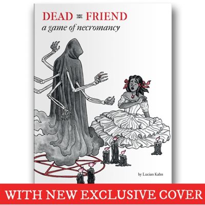 If I Were a Lich, Man: Softcover Book: Dead Friend (No Amazon Sales)