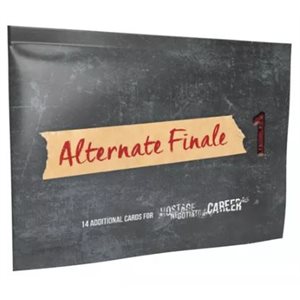 Hostage Negotiator: Alternate Finale Pack 1