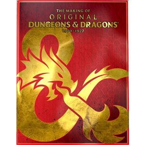 Dungeons & Dragons: The Making of Original D&D: 1970-1977